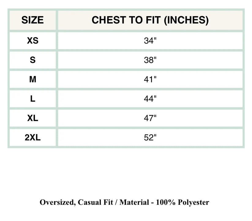 A size chart table showing chest-to-fit measurements in inches forXS, S, M, L, XL, and 2XL, with text below noting oversized casual fit and 100% polyester material.